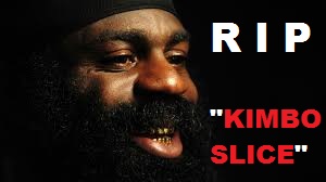 KIMBO SLICE DEAD AT 42